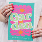 Garden: A Delight Ministries Study