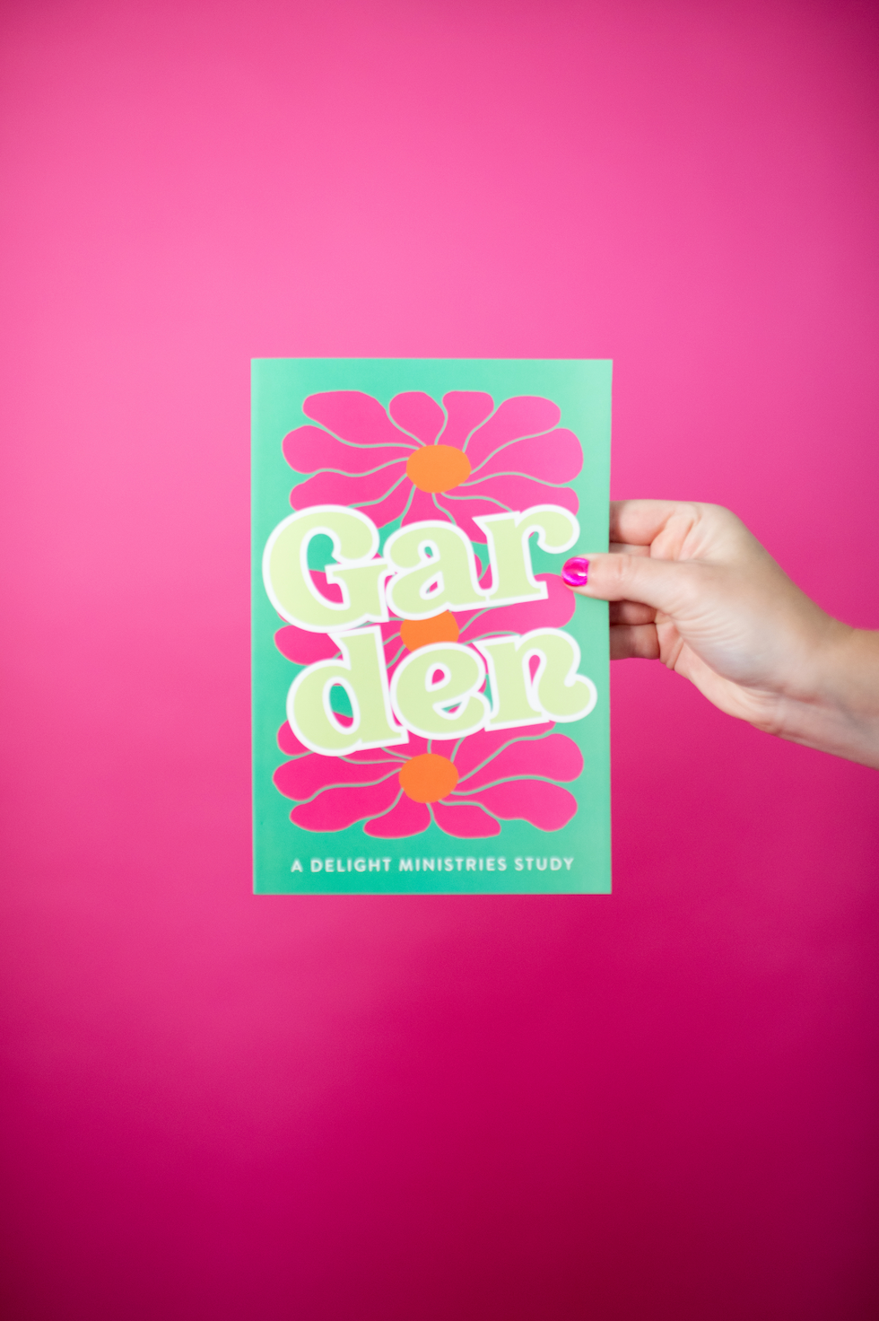 Garden: A Delight Ministries Study